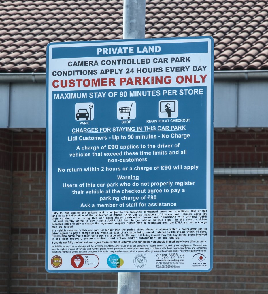 The sign at the car park Steve had parked in threatening a £90 fine for none customers