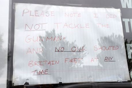 This is the note hung up in the Dry Cleaners claiming that no-one shouted 'Britain First' - but one witness still insists he heard it