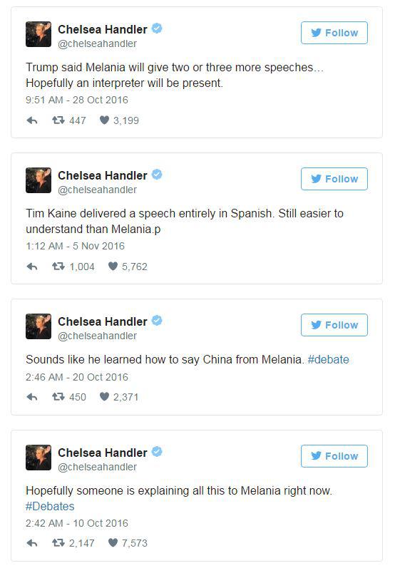  Chelsea Handler continued to attack Melania over her English during the campaign