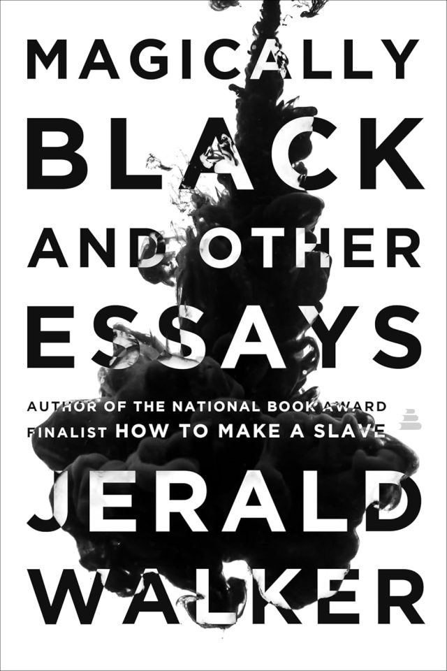 a book called magically black and other essays by gerald walker