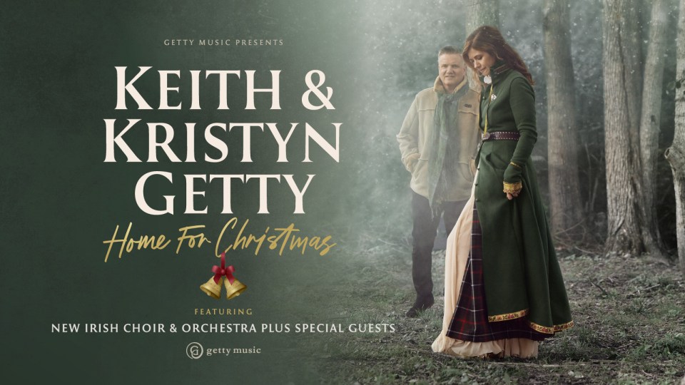 a poster for keith and kristyn getty 's home for christmas
