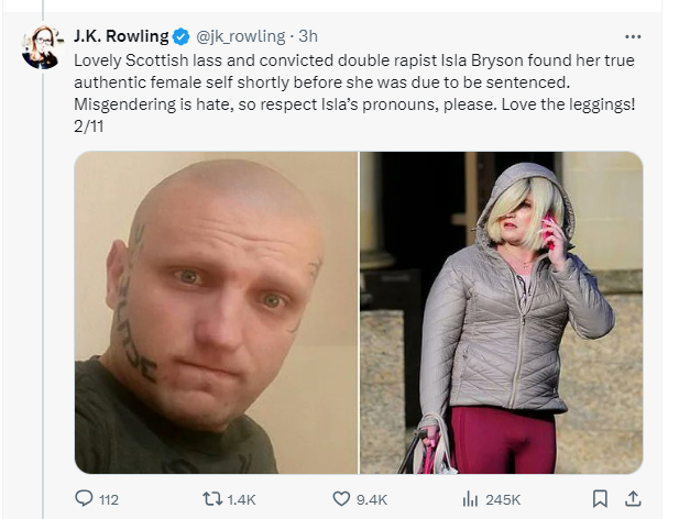 J.K. Rowling tweet showing before and after photos of Isla Bryson, a convicted double rapist, and a statement about misgendering.