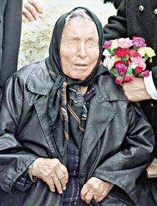 Baba Vanga, a blind psychic.
