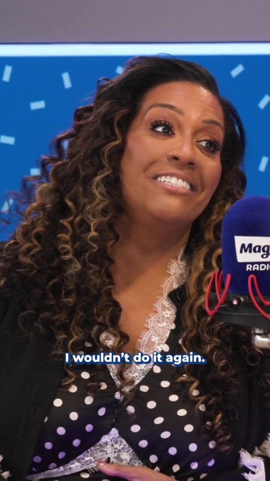 Alison Hammond on Magic Radio saying, "I wouldn't do it again."
