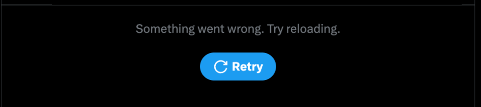 Error message: Something went wrong. Try reloading.  Retry button.