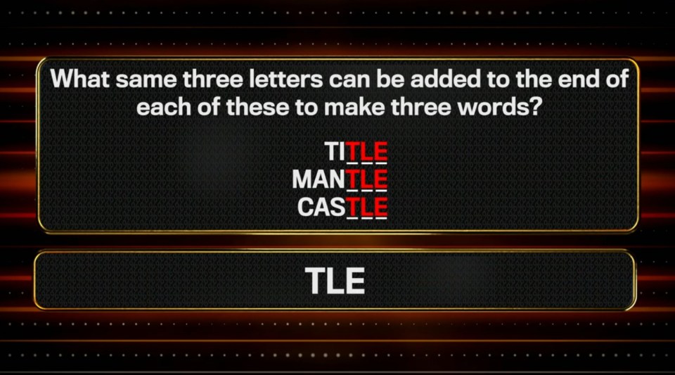 Word puzzle: What three letters complete "TIT_", "MANT_", and "CAST_"?  The answer is "TLE".